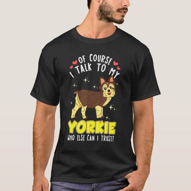 Yorkshire Terrier T Cute Yorkie for Women T Shirt (Framsida)