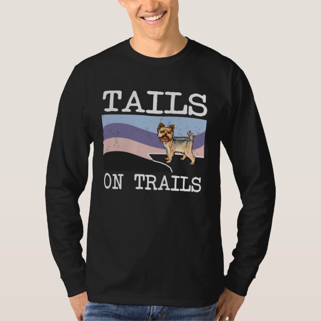 Yorkshire Terrier Tails On Trails  Dog Hiking T Shirt (Framsida)