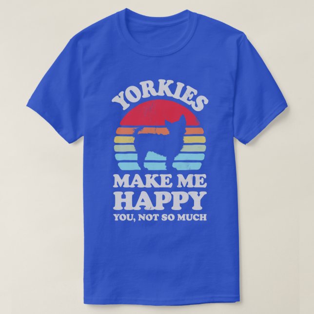 Yorkshire Terriers gör Me Lycklig Sunset Retro til T Shirt (Design framsida)