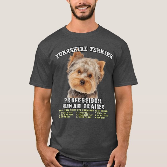 Yorkshireerrier Yorkie Dog Professional Humanraine T Shirt (Framsida)
