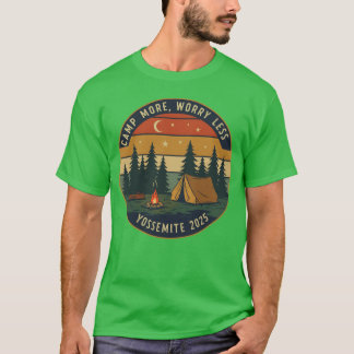 Yosemite Camping Adventureee Camp More 2025 girl T Shirt