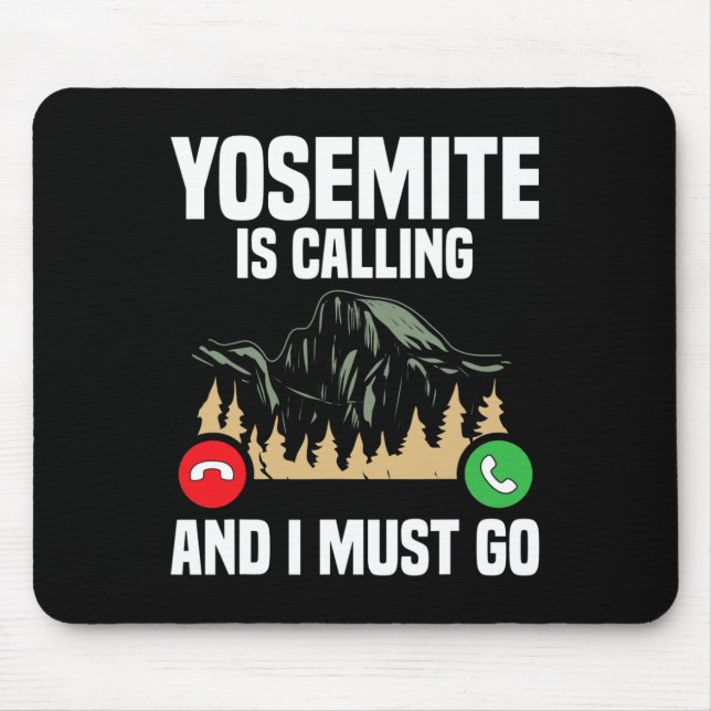 Yosemite Is Calling I Must Go Vacation National Pa Musmatta (Framsidan)