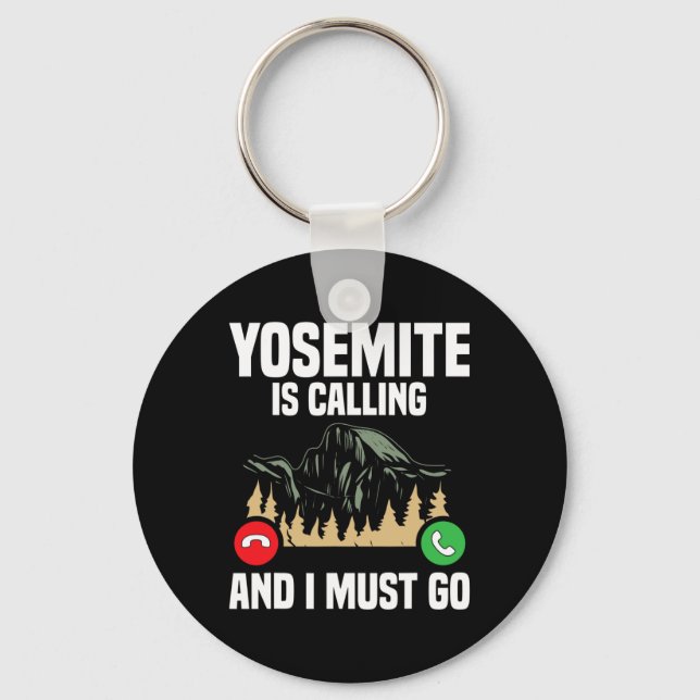 Yosemite Is Calling I Must Go Vacation National Pa Nyckelring (Framsida)