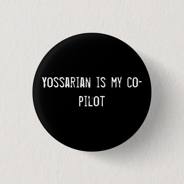 Yossarian är min biträdande pilot knapp (Framsida)