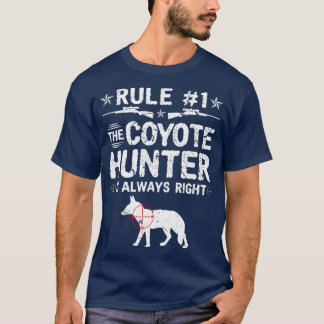 Yote Hunting for Coyote Hunters T Shirt