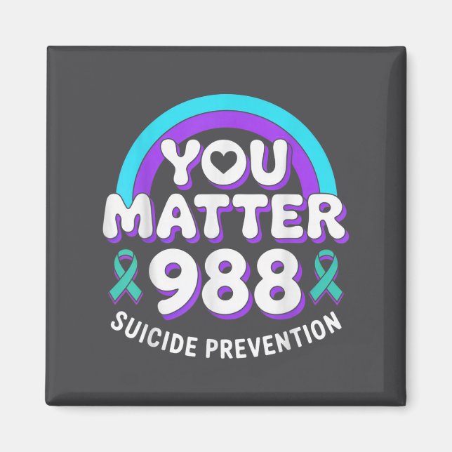 You 988 Suicide Prevention Awareness Rainbow Ribbo Magnet (Framsidan)