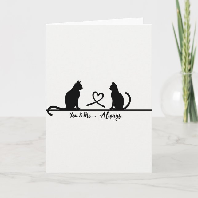 You And Me Always Cat Love Card Kort (Framsida)