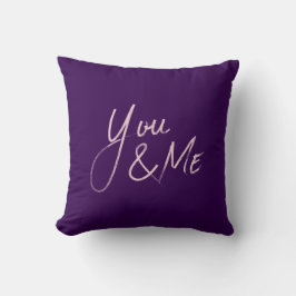 You and Me Kudde