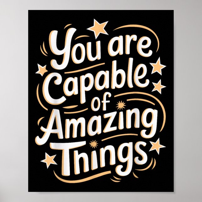 You Are Capable Of Amazing Things  Poster (Framsidan)