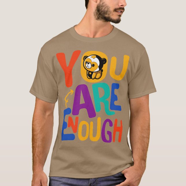 you are enough Family Love T Shirt (Framsida)