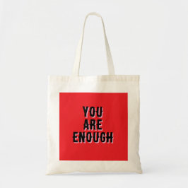 You Are Enough – Inspirational Quote Tygkasse