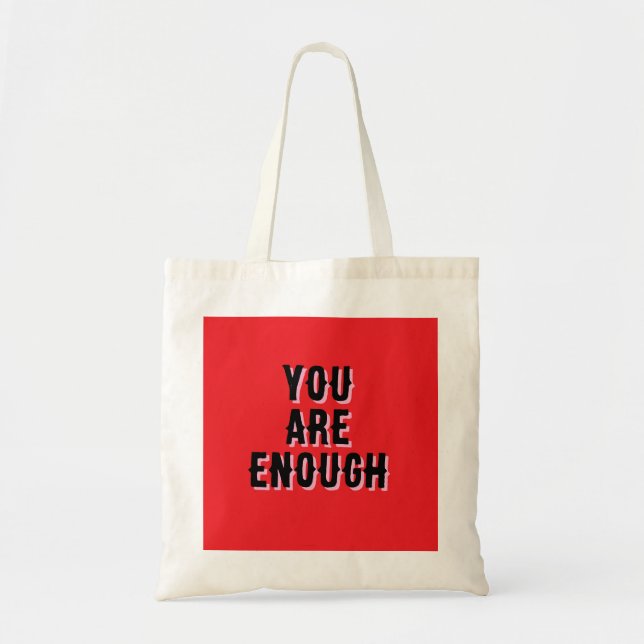 You Are Enough – Inspirational Quote  Tygkasse (Framsidan)