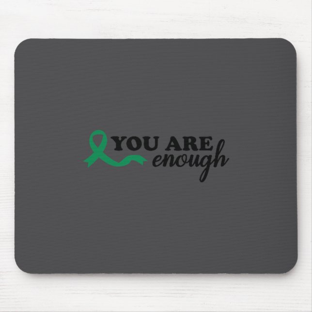 You Are Enough Mental Health Green Ribbon Suicide  Musmatta (Framsidan)