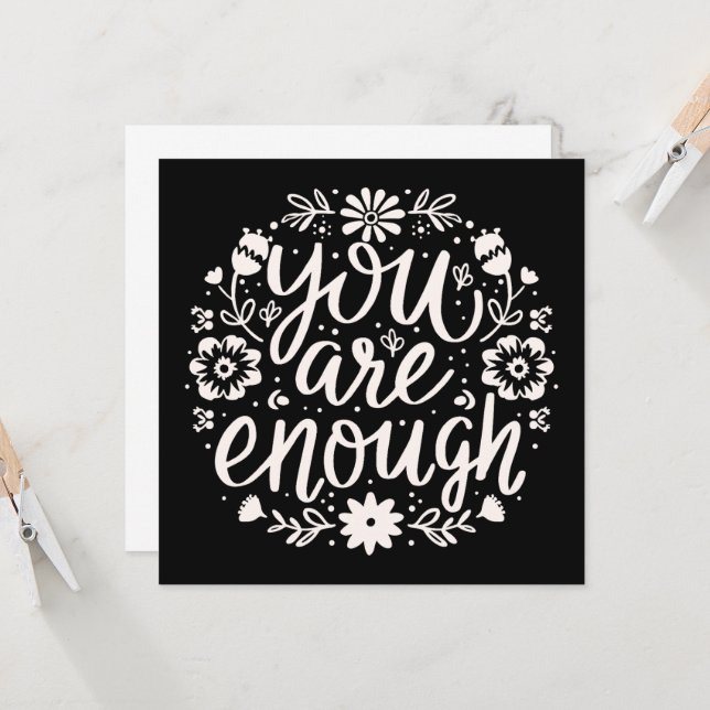 You are enough self love affirmation reminder (Fram/Back In Situ)