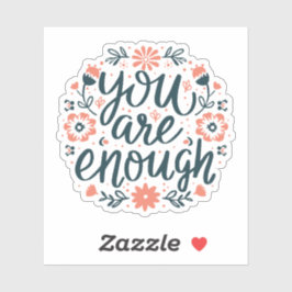 You are enough self love quotes cute girly floral klistermärken