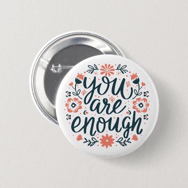 You are enough self love quotes cute girly floral knapp (Framsida & baksida)