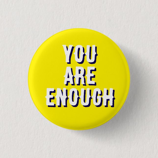 you are enough yellow, mental health  knapp (Framsida)