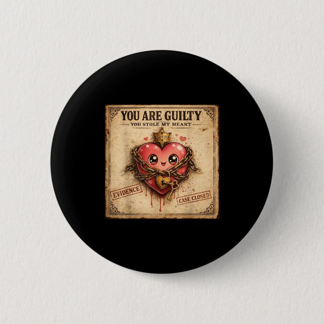 You Are Guilty You Stole My Heart Cute Valentine’s Knapp (Framsida)