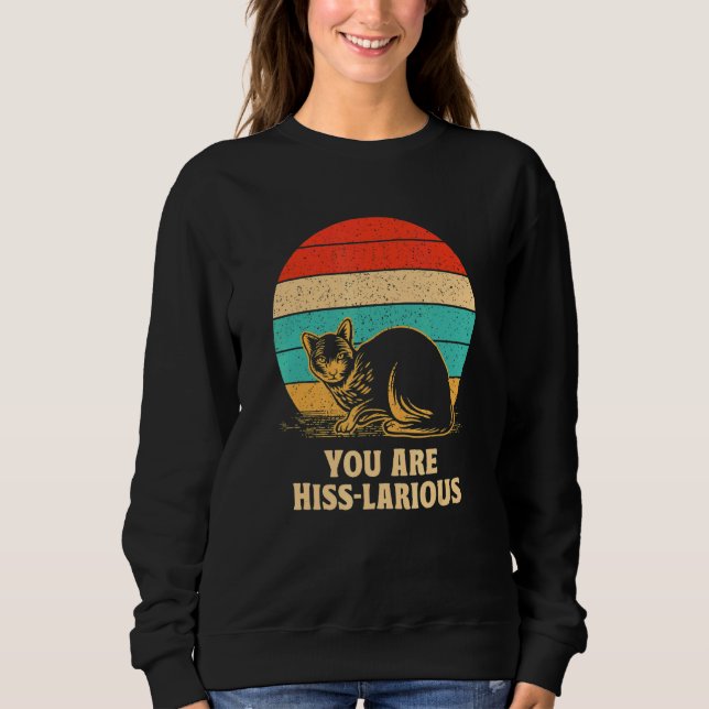 You Are Hisslarious  Cat  Humor Kitten Dad Jokes 1 T Shirt (Framsida)