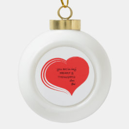 You Are in my Heart & Thoughts, Love God  Julgranskula Keramik