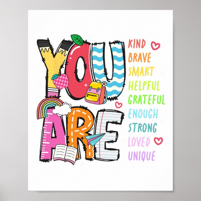 You Are Kind Brave Smart Helpful Loved Kindergarte Poster (Framsidan)