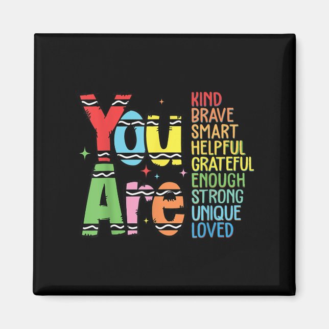 You Are Kind Smart Brave Motivational Back To Scho Magnet (Framsidan)