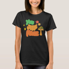 You Are Magic - Groovy Mushroom T Shirt