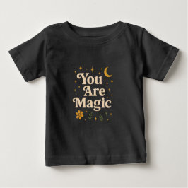 You Are Magic - Inspirational Star Design with Pos T Shirt
