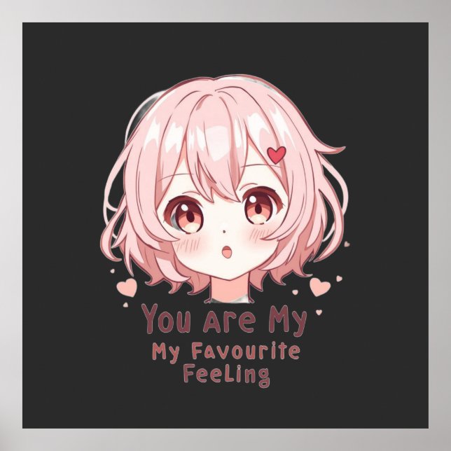 You Are My Favourite Feeling Poster (Framsidan)