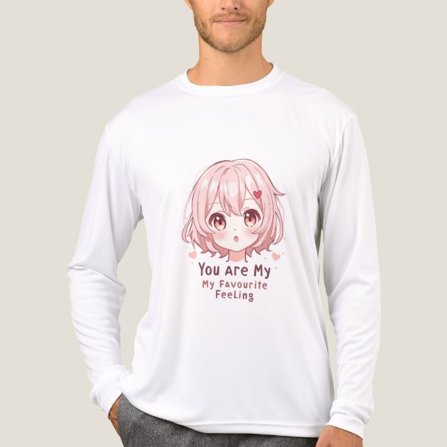 You Are My Favourite Feeling T Shirt (Framsida)