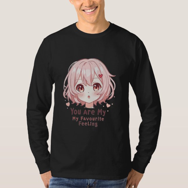 You Are My Favourite Feeling T Shirt (Framsida)