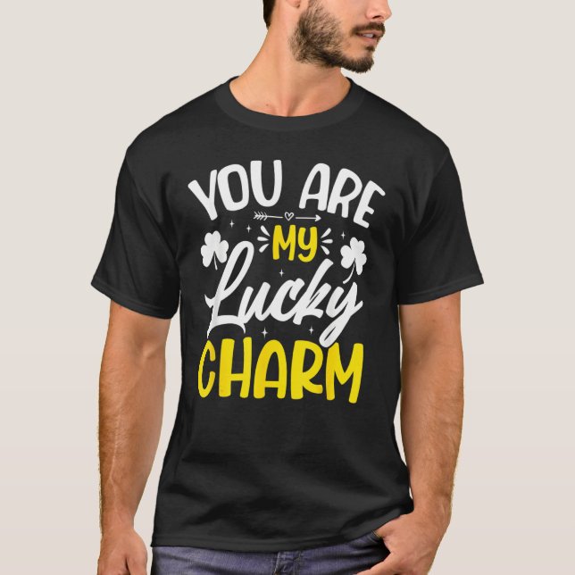 You Are My Lucky Charm Shamrock St Patrick's Day T Shirt (Framsida)