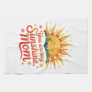  You are my Sunshine, Mom Kökshandduk