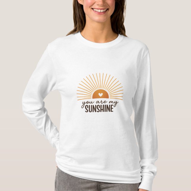 You Are My Sunshine Sunburst Design | Modern Boho  T Shirt (Framsida)
