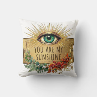 You Are My Sunshine Throw Pillow Kudde