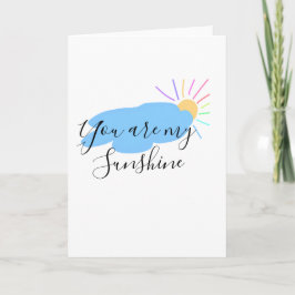 you are my sunshine yellow orange sun rays clouds kort