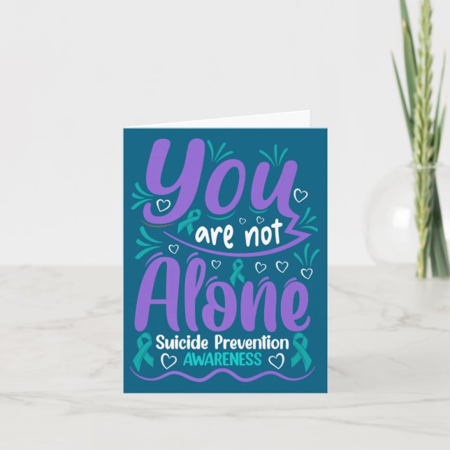 You Are Not Alone Suicide Prevention Awareness Pre Kort (Framsida)
