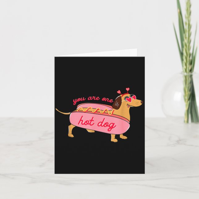 You Are One Hot Dog Dachshund Valentines Heart Gle Kort (Framsida)