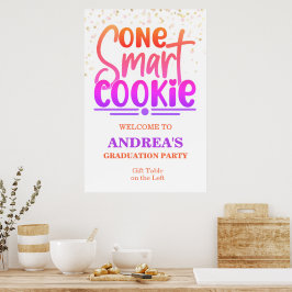 You Are One Smart Cookie Graduation Party Poster