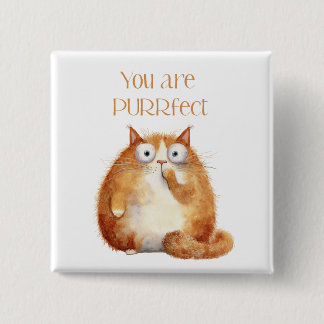 you are purrfect - orange cat bagde knapp