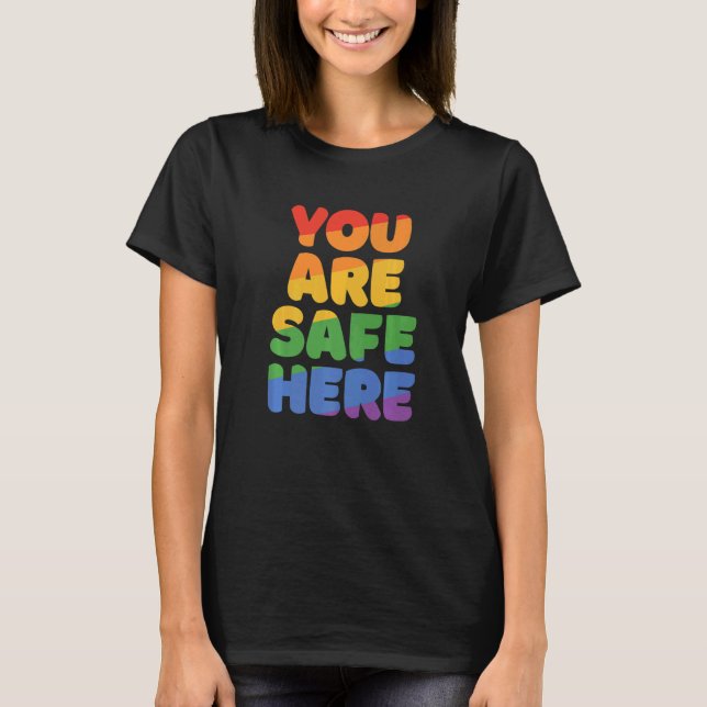 You Are Safe With Me Rainbow Pride Lgbtq Gay Trans T Shirt (Framsida)