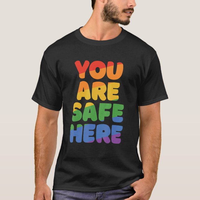 You Are Safe With Me Rainbow Pride Lgbtq Gay Trans T Shirt (Framsida)