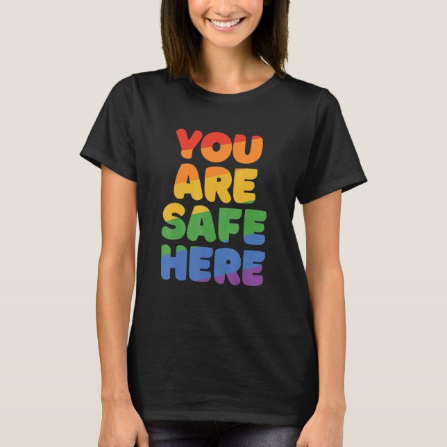 You Are Safe With Me Rainbow Pride Lgbtq Gay Trans T Shirt (Framsida)