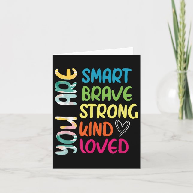 You Are Smart Brave Strong Kind Loved Motivation T Kort (Framsida)