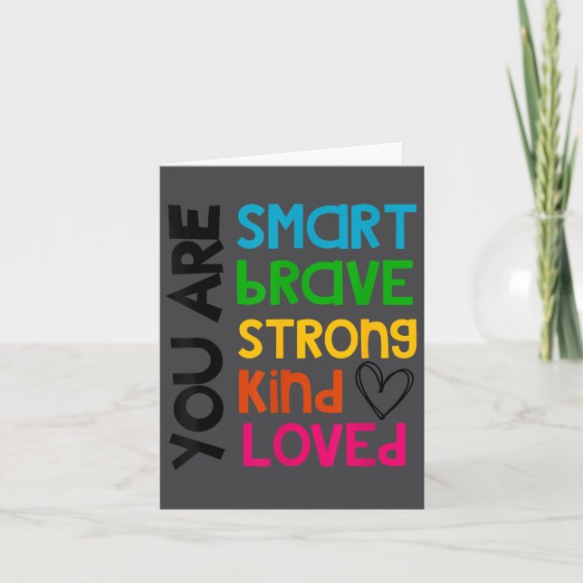You Are Smart Brave Strong Kind Loved Motivation T Kort (Framsida)