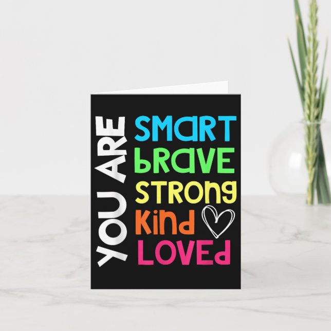 You Are Smart Brave Strong Kind Loved Motivation T Kort (Framsida)