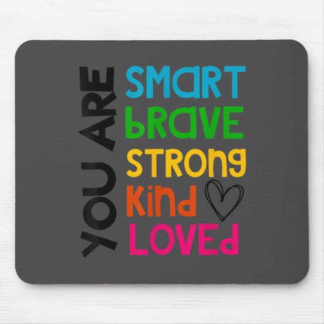 You Are Smart Brave Strong Kind Loved Motivation T Musmatta (Framsidan)