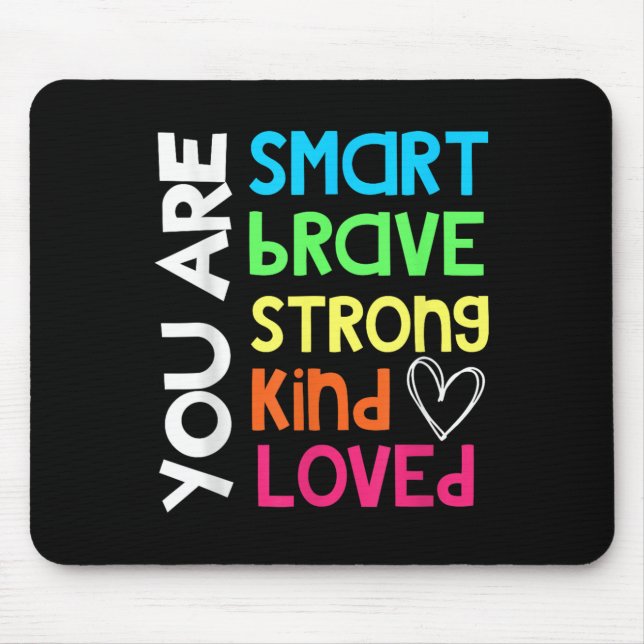 You Are Smart Brave Strong Kind Loved Motivation T Musmatta (Framsidan)