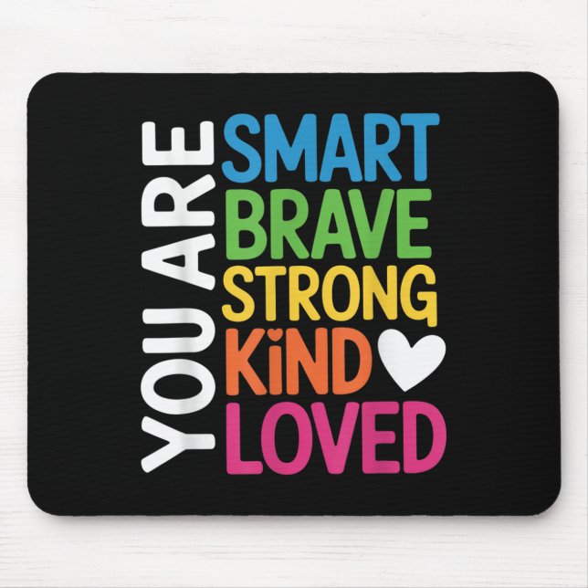 You Are Smart Brave Strong Kind Loved Motivation T Musmatta (Framsidan)