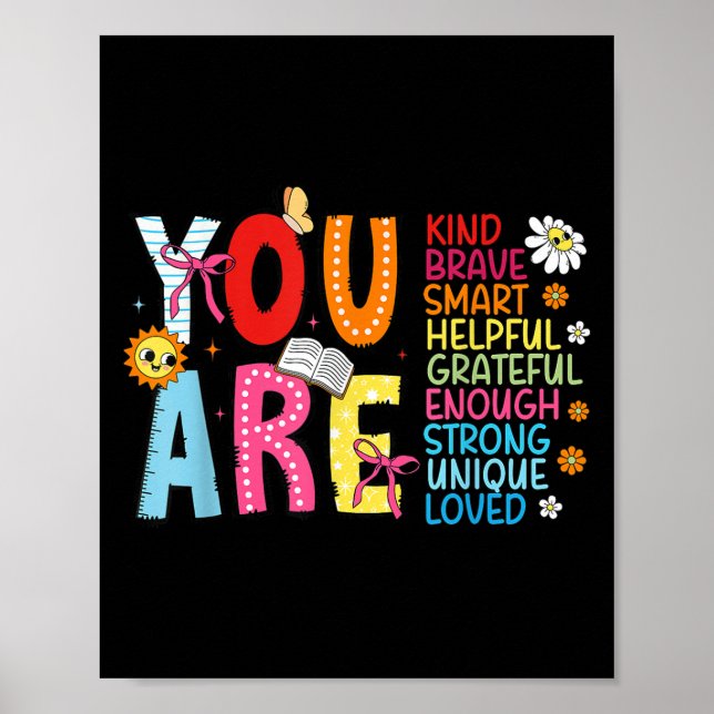 You Are Smart Brave Strong Kind Loved Motivation T Poster (Framsidan)